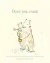 DOOR JOU, MAM