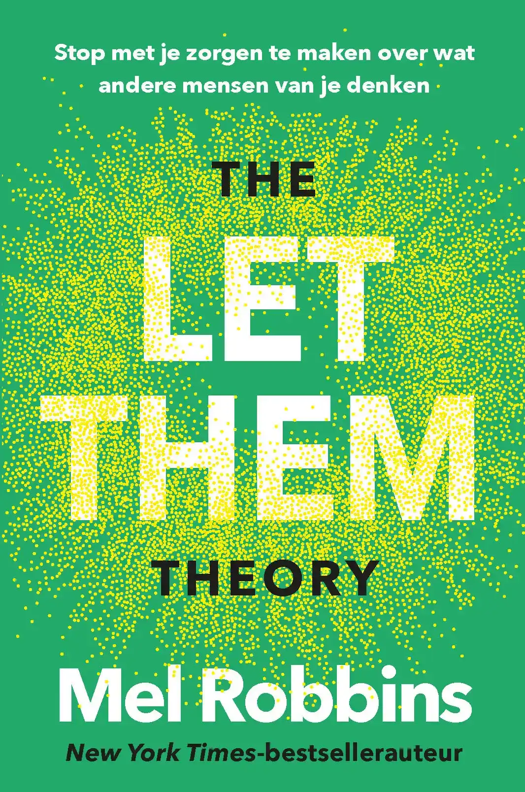 THE LET THEM THEORY