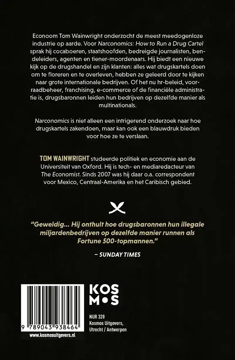 NARCONOMICS: HOW TO RUN A DRUG CARTEL