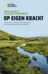 NATIONAL GEOGRAPHIC - OP EIGEN KRACHT