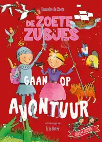 DE ZOETE ZUSJES GAAN OP AVONTUUR