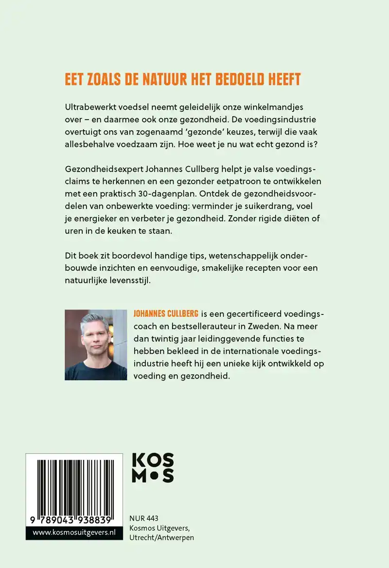 GEZONDER IN 30 DAGEN DOOR ONBEWERKT VOEDSEL