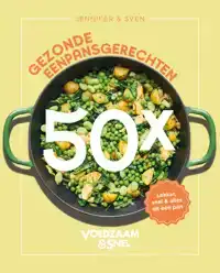 VOEDZAAM & SNEL 50X GEZONDE EENPANSGERECHTEN