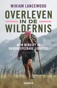 OVERLEVEN IN DE WILDERNIS