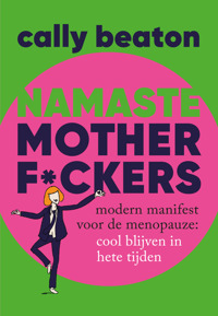 NAMASTE MOTHERF*CKERS