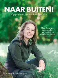 NAAR BUITEN! OP PAD MET BOSWACHTER MARIEKE