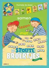 SAMEN LEZEN MET DE STOUTE BROERTJES