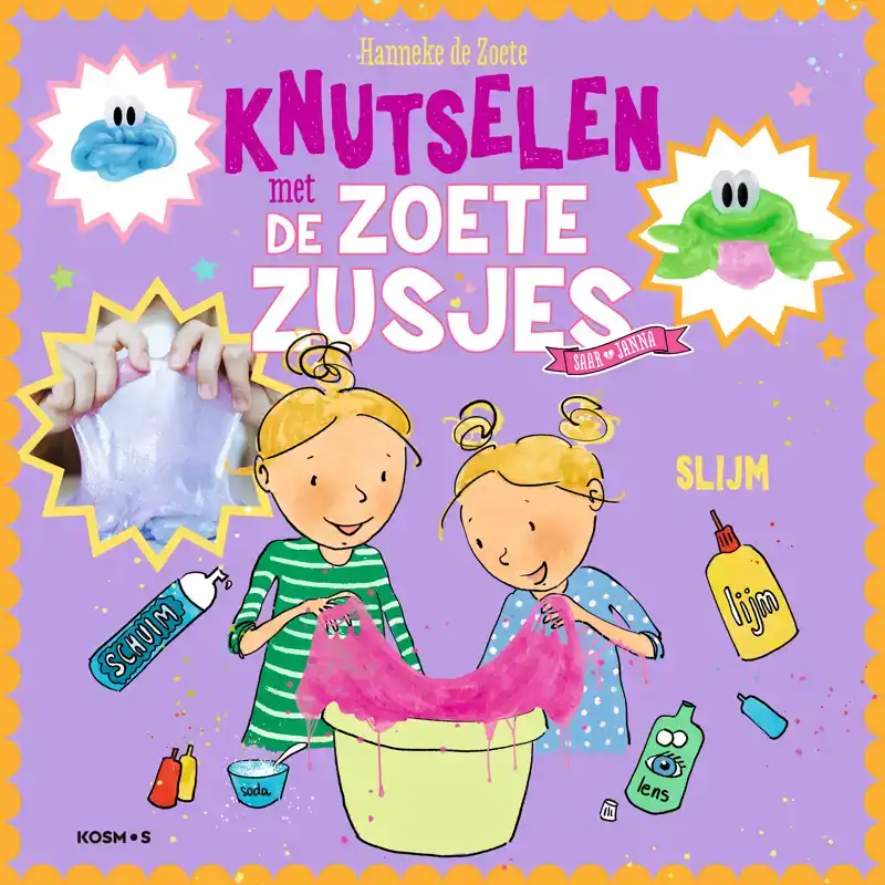 KNUTSELEN MET DE ZOETE ZUSJES - SLIJM