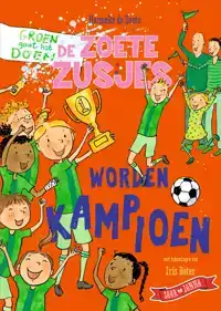 DE ZOETE ZUSJES WORDEN KAMPIOEN
