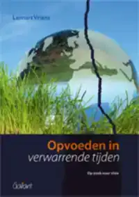 OPVOEDEN IN VERWARRENDE TIJDEN