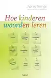HOE KINDEREN WOORDEN LEREN