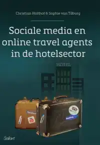 SOCIALE MEDIA EN ONLINE TRAVEL AGENTS IN DE HOTELSECTOR