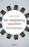 EEN VERGADERING VOORZITTEN. DE KUNSTGREPEN