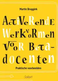 ACTIVERENDE WERKVORMEN VOOR BETADOCENTEN