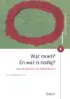 WAT MOET? EN WAT IS NODIG?