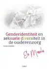 GENDERIDENTITEIT EN SEKSUELE DIVERSITEIT IN DE OUDERENZORG