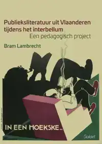 PUBLIEKSLITERATUUR UIT VLAANDEREN TIJDENS HET INTERBELLUM