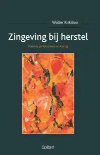 ZINGEVING BIJ HERSTEL.