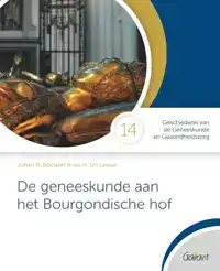 DE GENEESKUNDE AAN HET BOURGONDISCHE HOF