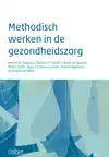 METHODISCH WERKEN IN DE GEZONDHEIDSZORG