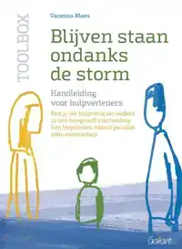 BLIJVEN STAAN ONDANKS DE STORM