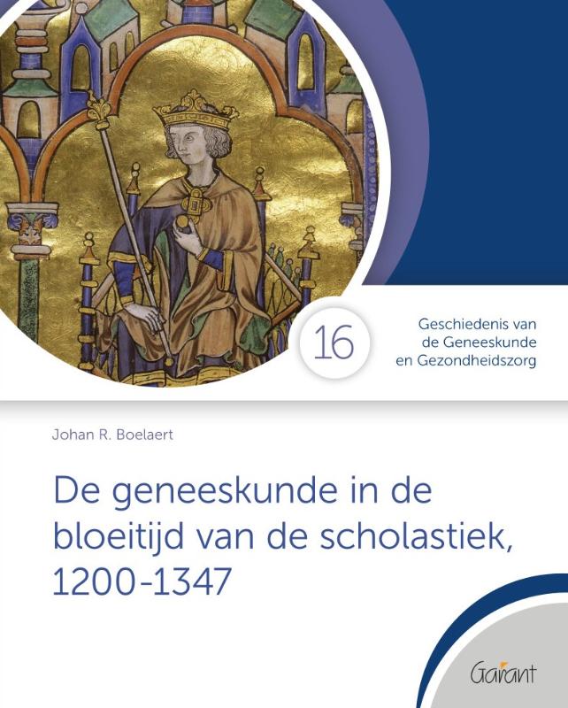 DE GENEESKUNDE IN DE BLOEITIJD VAN DE SCHOLASTIEK, 1200-1347