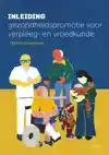 INLEIDING GEZONDHEIDSPROMOTIE VOOR VERPLEEG- EN VROEDKUNDE