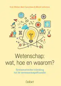 WETENSCHAP: WAT, HOE EN WAAROM?