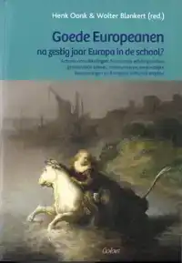 GOEDE EUROPEANEN NA ZESTIG JAAR EUROPA IN DE SCHOOL?