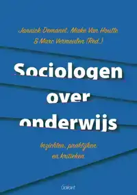 SOCIOLOGEN OVER ONDERWIJS