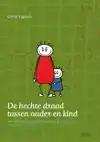 DE HECHTE DRAAD TUSSEN OUDER EN KIND