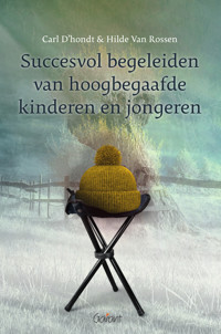 SUCCESVOL BEGELEIDEN VAN HOOGBEGAAFDE KINDEREN EN JONGEREN