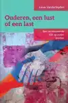 OUDEREN, EEN LUST OF EEN LAST
