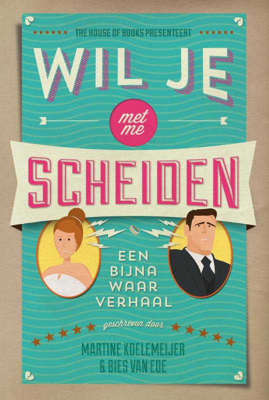 WIL JE MET ME SCHEIDEN