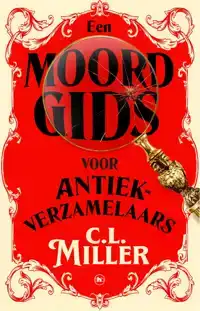 EEN MOORDGIDS VOOR ANTIEKVERZAMELAARS