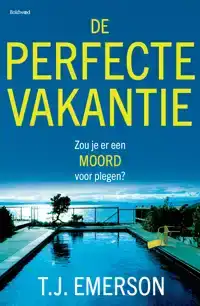 DE PERFECTE VAKANTIE