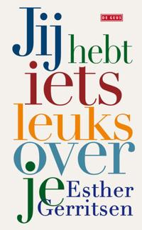 JIJ HEBT IETS LEUKS OVER JE