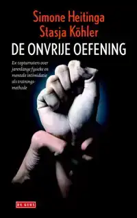 DE ONVRIJE OEFENING
