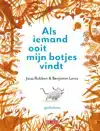 ALS IEMAND OOIT MIJN BOTJES VINDT