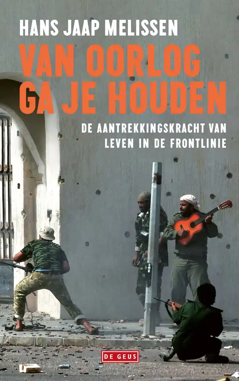 VAN OORLOG GA JE HOUDEN