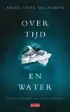 OVER TIJD EN WATER