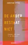 DE ANDER BESTAAT NIET