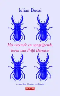 HET VREEMDE EN AANGRIJPENDE LEVEN VAN PRITA BARSACU