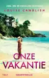 ONZE VAKANTIE