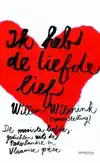 IK HEB DE LIEFDE LIEF