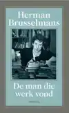 DE MAN DIE WERK VOND