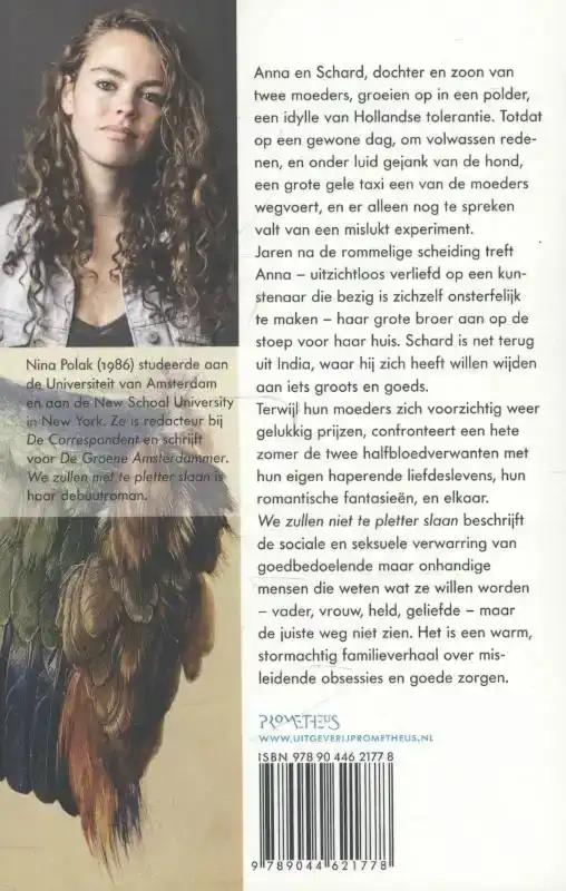 WE ZULLEN NIET TE PLETTER SLAAN