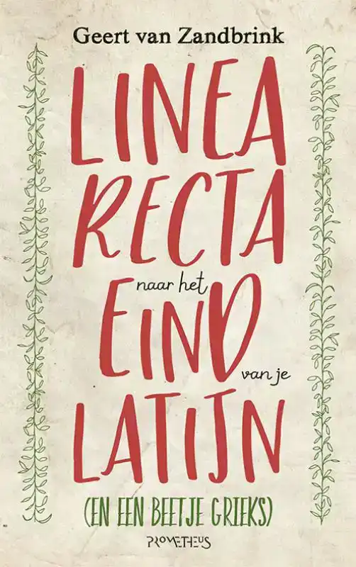 LINEA RECTA NAAR HET EIND VAN JE LATIJN