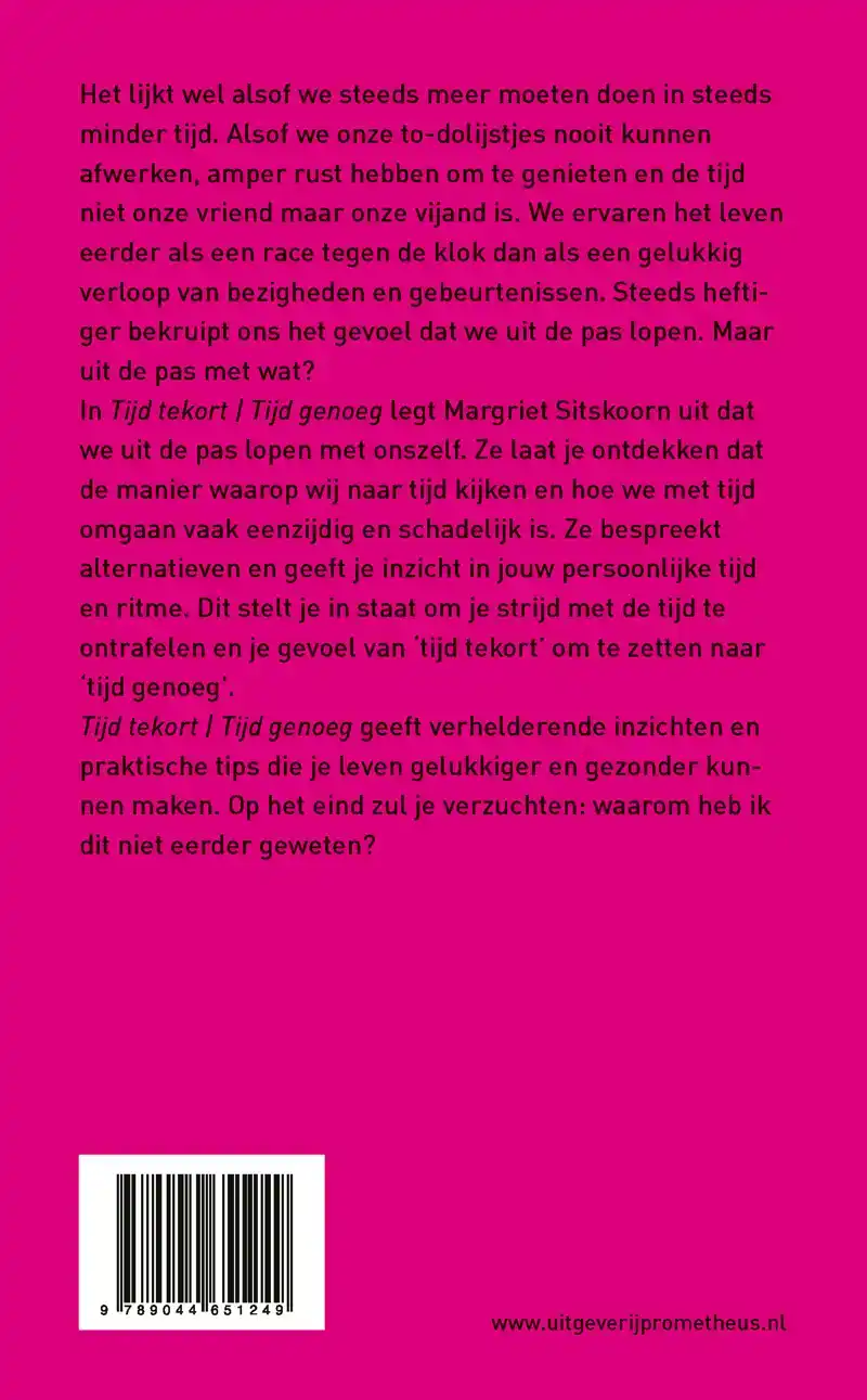 TIJD TEKORT | TIJD GENOEG