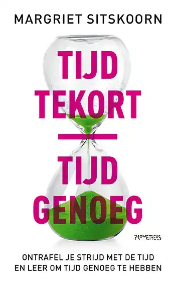 TIJD TEKORT | TIJD GENOEG